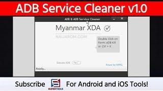 ADB Service Cleaner v1.0 To Stop ADB.EXE | Super Tools