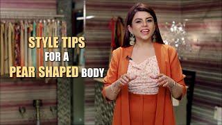 Style Tips For A Pear Shaped Body | Heavy Lower Body Dressing Ideas | Jasminum Fashion Designer Ep84