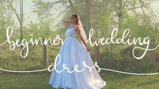 DIY Beginner Friendly Wedding Dress! Easy Wedding Dress Tutorial For $30!