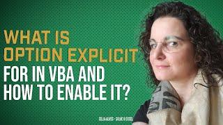 What is Option Explicit for in VBA and how to enable it?