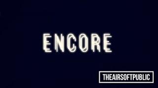 Encore - Airsoft Montage