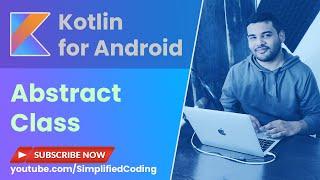 Kotlin Abstract Class Tutorial with Example