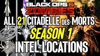 ALL CITADELLE Des MORTS INTEL LOCATIONS Black Ops 6 ZOMBIES (DLC1 SEASON 1 INTEL GUIDE)