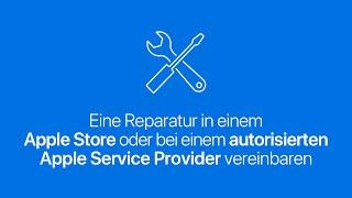 Eine Reparatur in einem Apple Store oder bei einem autorisierten Apple Service Provider vereinbaren