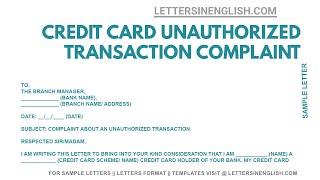 Letter to Bank for Unauthorised Credit Card Transactions – Complaint Letter to Bank for Credit Card