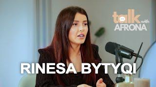 Talk With Afrona | Rinesa Bytyqi