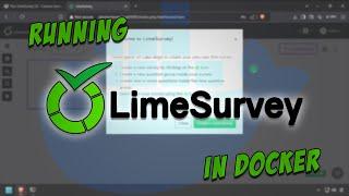 Run LimeSurvey CE - Custom Survey Tool - in Docker