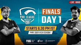 [Hindi] PMPL South Asia Finals Day 1 | PUBG MOBILE Pro League S1