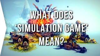 What is a 'Simulation Game'? ► Simulator, Sims, Genre VOTE!