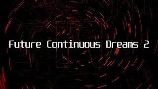 The Melodier - Future Continuous Dreams 2