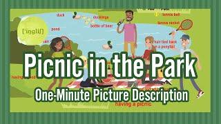 Picnic in the Park - One-Minute Picture Description (Vocabulary Booster)