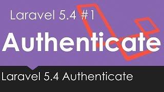 Laravel 5.4 Authentication Course Overview #1