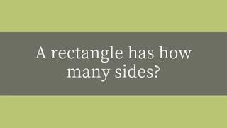 A rectangle has how many sides?