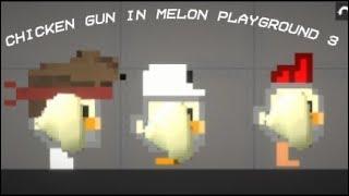 chicken gun in Melon playground 3 (mod in description)