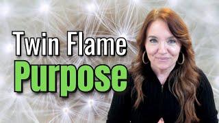 The Purpose of Twin Flames | Twin Flame Union | Specific Person