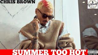 Chris Brown - Summer Too Hot x You Rock My World (BOOKDJWOODY MASHUP)