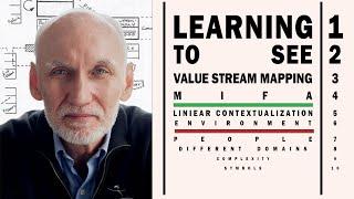 John Shook on Value Stream Mapping and Learning to See