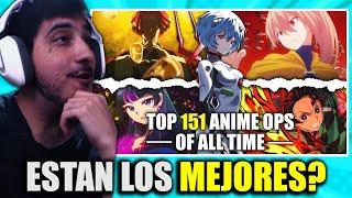 REACCIÓN a TOP 150 MEJORES OPENINGS ANIME 