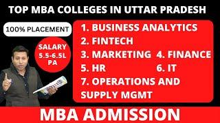 TOP MBA COLLEGES IN UTTAR PRADESH | ADMISSION PROCESS | PLACEMENTS