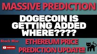 MASSIVE DOGECOIN PRICE PREDICTION NEWS With ETHEREUM PRICE PREDICTION UPDATE 2021