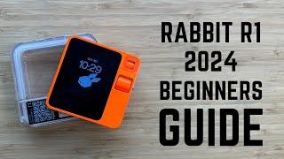 Rabbit r1 2024 - Complete Beginners Guide