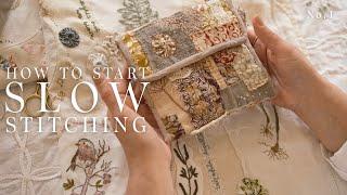 How to Get Started with Slow Stitching