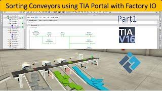 Shorting Conveyor using TIA Portal V15 with Factory IO Part1 |Automation | PLC Siemens| SCADA |