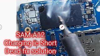 samsung Galaxy a12 power problem #dead charging ic shorting/sam-a12 no charge no power fix solution