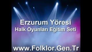 Erzurum Yöresi Halk Oyunları Eğitim Seti - Folklor.Gen.Tr