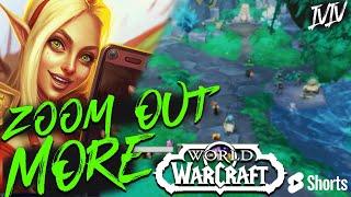 Zoom Out Camera Farther (WoW: The War Within Quick Tip)