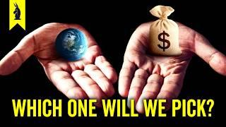 One Has To Die: The Earth or Capitalism