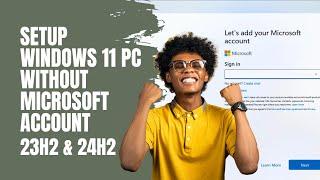 Setup Windows 11 PC Without Microsoft Account