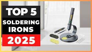 Best Soldering Irons 2025 [watch before you buy]