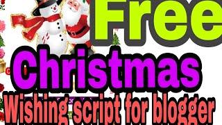 Free Christmas wishing script for blogger