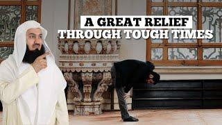 A Great Relief Through Tough Times | Mufti Menk