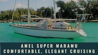 SOLD! - Comfortable and Elegant Cruiser - The Amel Super Maramu, full walkthrough