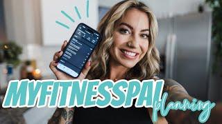 HOW TO PRE-PLAN THINGS IN MYFITNESSPAL! Make Your Life Easier