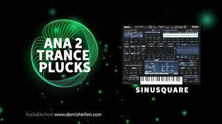 ANA 2 Trance Plucks | Demis Hellen