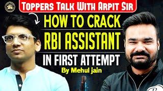 HOW TO CRACK RBI ASSISTANT IN FIRST ATTEMPT | TOPPERS TALK WITH ARPIT SIR