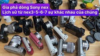 Gia phả các dòng Sony nex 3-5-6-7 mà các bạn cần biết