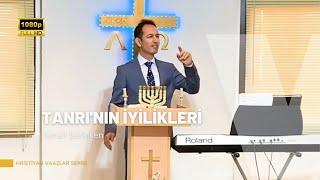 Tanrı'nın İyiliklerini Unutmamak | İsmail Serinken | Hristiyan Vaazlar