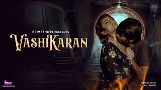 Vashikaran web series | Jinnie Jazz | Primeshots