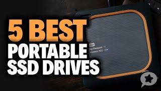 5 Best PORTABLE SSD DRIVES