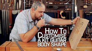 Ep 1 - Guitar Design and Body Shaping - The Uncut Kit Guitar Build