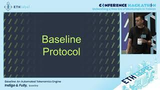 Baseline: An Automated Tokenomics Engine | Indigo & Fully, Baseline | ETHTaipei 2024