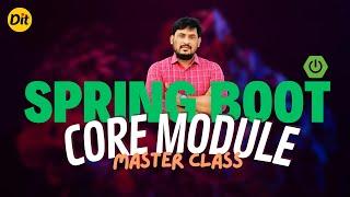  Spring Boot 3 Core Module | Complete Master Class | By Dilip Singh