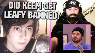 Was Keemstar Behind Leafy's Ban?