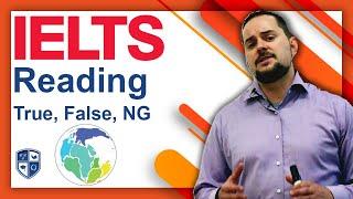 IELTS Reading Section True, False Not Given Strategy Part 1
