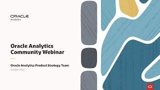 Oracle Analytics Community Webinar – October 2024