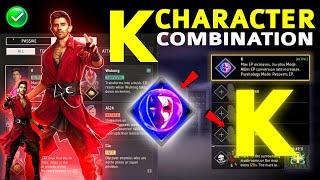 K Character Skill Combination 2024 | Best character combination in free fire | K character ability